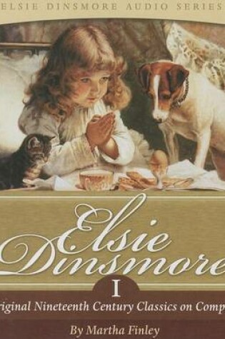 Cover of Elsie Dinsmore CD (Volume 1)