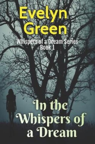 Cover of In the Whispers of a Dream