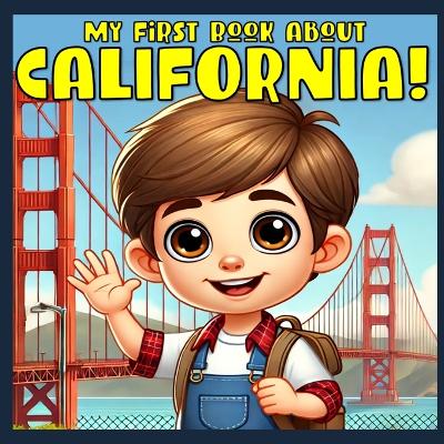 Cover of My First Book About California!