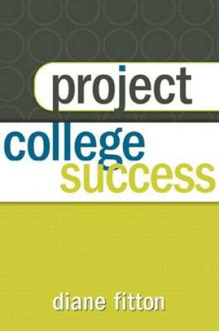 Cover of Project College Success Plus New Mylab Student Success Update -- Access Card Package