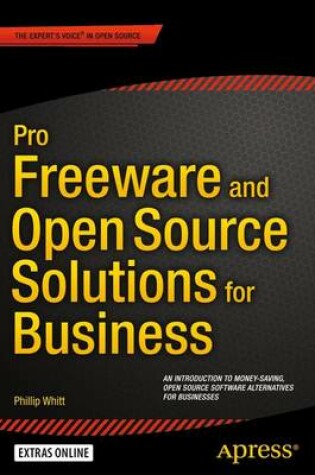 Cover of Pro Freeware and Open Source Solutions for Business