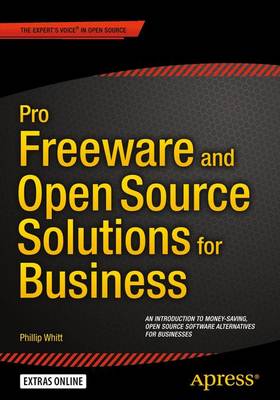 Book cover for Pro Freeware and Open Source Solutions for Business