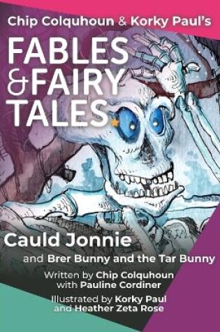 Cover of Cauld Jonnie and Brer Bunny and the Tar Bunny