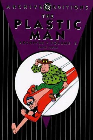 Cover of Plastic Man Archives HC Vol 06
