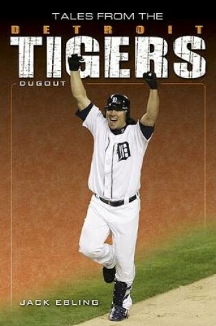 Cover of Tales from the Detroit Tigers