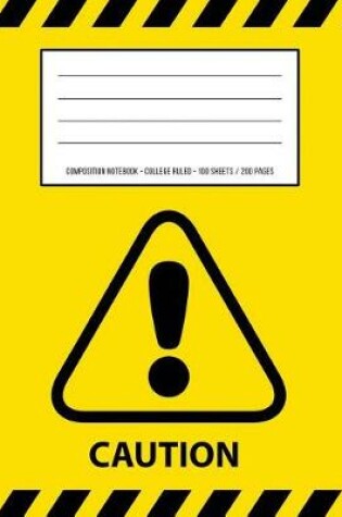 Cover of Caution Warning Periodic Table Chemistry Composition Notebook