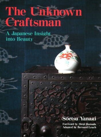 Book cover for Unknown Craftsman The: A Japanese Insight Into Beauty