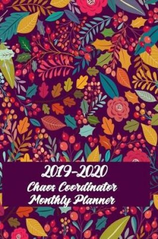 Cover of 2019-2020 Chaos Coordinator Monthly Planner