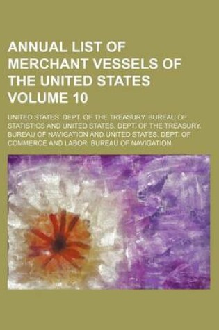 Cover of Annual List of Merchant Vessels of the United States Volume 10