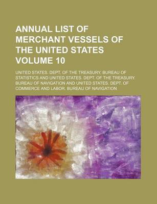 Book cover for Annual List of Merchant Vessels of the United States Volume 10