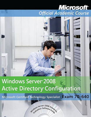 Cover of Exam 70-640 Windows Server 2008 Active Directory Configuration with Lab Manual Set