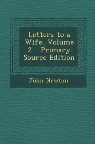 Cover of Letters to a Wife, Volume 2