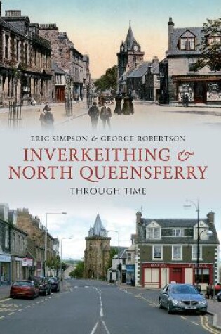 Cover of Inverkeithing & North Queensferry Through Time