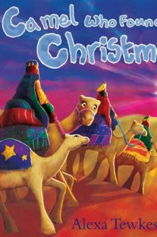 Cover of Camel who Found Christmas