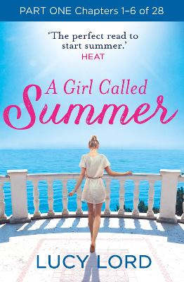 Book cover for A Girl Called Summer: Part One, Chapters 1–6 of 28