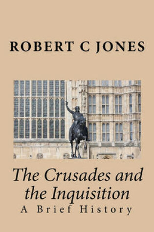 Cover of The Crusades and the Inquisition