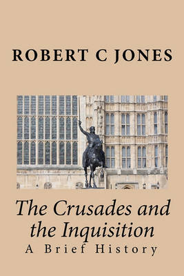 Book cover for The Crusades and the Inquisition