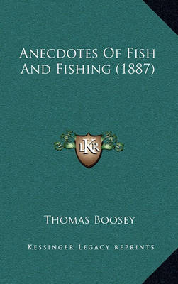 Book cover for Anecdotes of Fish and Fishing (1887)