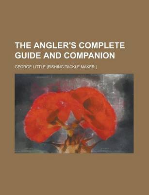 Book cover for The Angler's Complete Guide and Companion