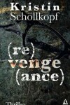 Book cover for (re)Venge(ance)