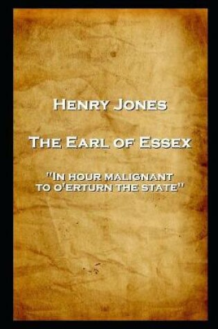 Cover of Henry Jones - The Earl of Essex
