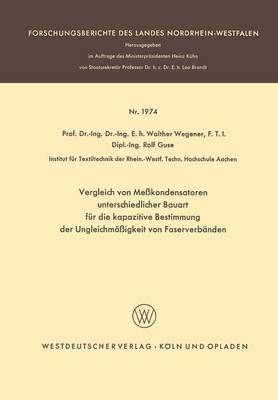 Cover of Vergleich Von Messkondensatoren Unterschiedlicher Bauart Fur Die Kapazitive Bestimmung Der Ungleichmassigkeit Von Faserverbanden