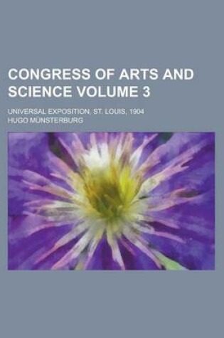 Cover of Congress of Arts and Science; Universal Exposition, St. Louis, 1904 Volume 3