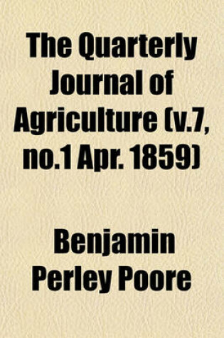 Cover of The Quarterly Journal of Agriculture (V.7, No.1 Apr. 1859)