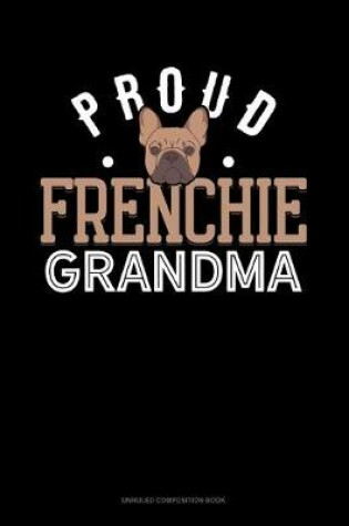 Cover of Proud Frenchie Grandma