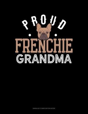 Book cover for Proud Frenchie Grandma