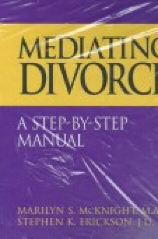 Cover of Mediating Divorce: A Step-by-Step Manual (Tabs) Af Tabs)