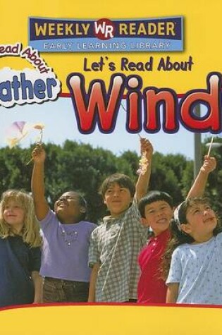 Cover of Let's Read about Wind