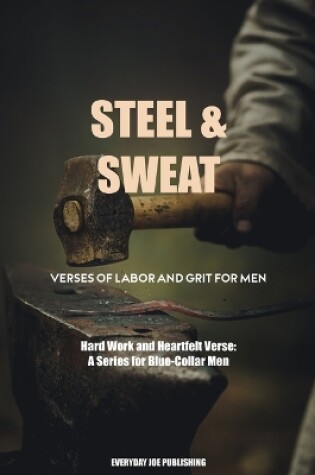 Cover of Sweat & Steel