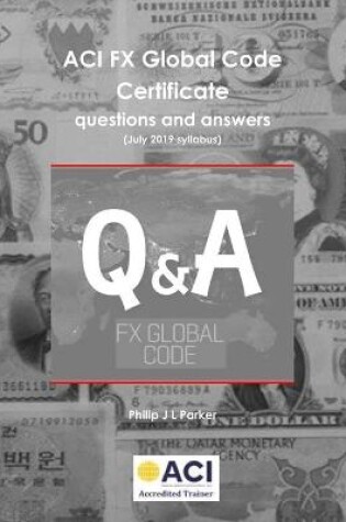 Cover of ACI FX Global Code Certificate questions and answers