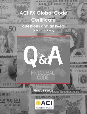 Book cover for ACI FX Global Code Certificate questions and answers