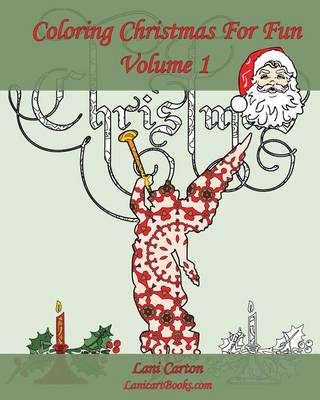 Book cover for Coloring Christmas for Fun - Volume 1
