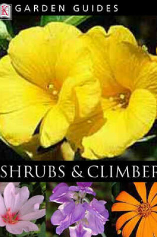 Cover of Garden Guides:  Shrubs & Climbers