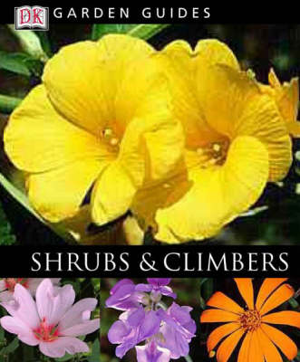 Book cover for Garden Guides:  Shrubs & Climbers