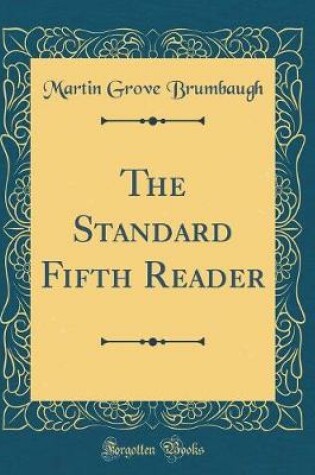 Cover of The Standard Fifth Reader (Classic Reprint)