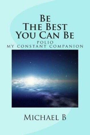 Cover of Be The Best You Can Be