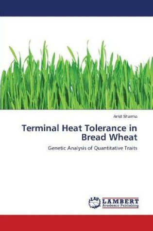 Cover of Terminal Heat Tolerance in Bread Wheat