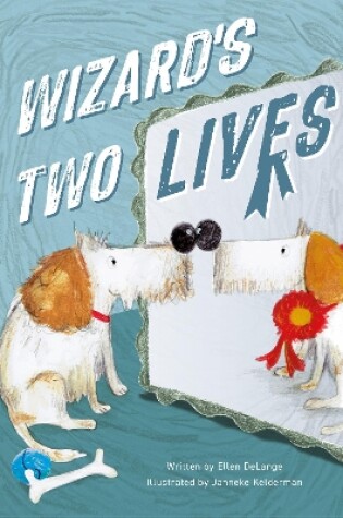 Cover of Wizard's Two Lives