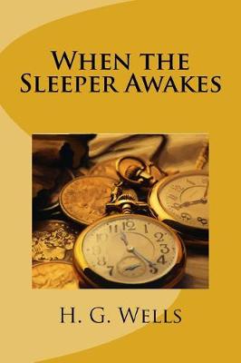 Book cover for When the Sleeper Awakes