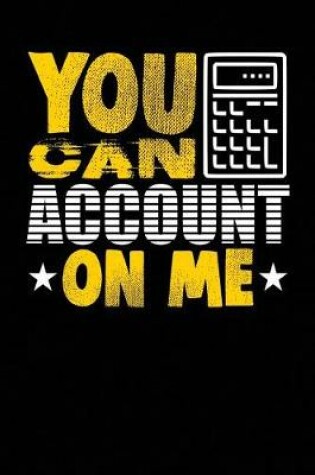 Cover of You Can Account on Me