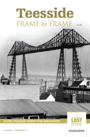 Cover of Teeside Frame by Frame