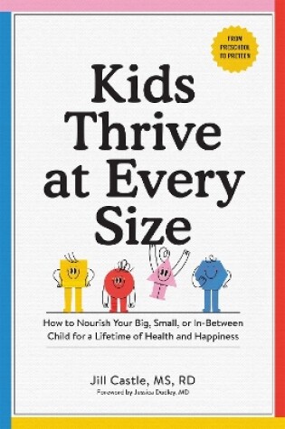 Cover of Kids Thrive at Every Size