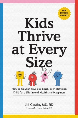 Book cover for Kids Thrive at Every Size
