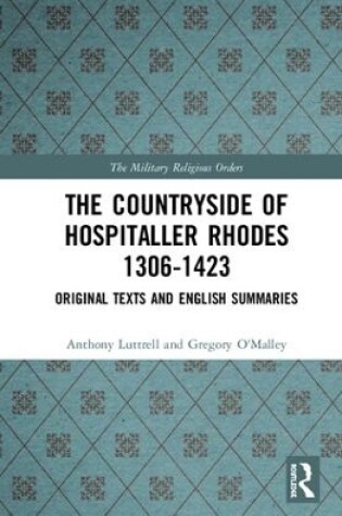 Cover of The Countryside Of Hospitaller Rhodes 1306-1423