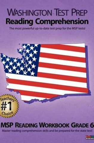 Cover of Washington Test Prep Reading Comprehension Msp Reading Workbook Grade 6