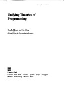 Book cover for Unified Theories Of Programming